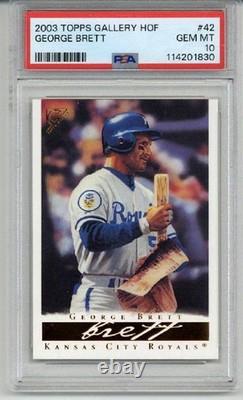 2003 Topps Gallery Hof #42 George Brett Card Royals Psa 10 Low Pop Very Rare