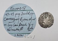 Edward IV Hammered Silver Penny. Canterbury Royal Mint. S. 2112. A Very Rare Coin
