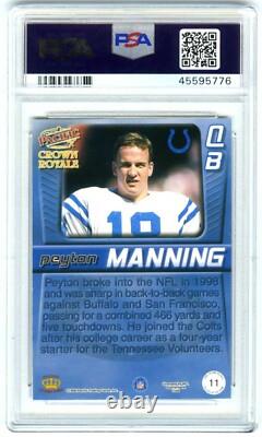 Peyton Manningrare 1998 Crown Royale Pillars Game Psa-10 Gem Rookie Rc Card #11