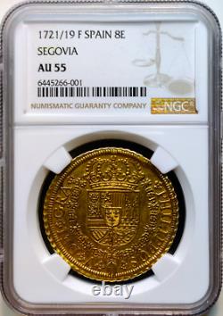 Spain? 8 Escudos 1721/19? Segovia Gold Royal? Ngc Au-55? Very Rare