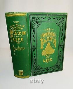 The Royal Path Of Life-Haines-Yaggy-First Edition/Early Printing-1879-VERY RARE