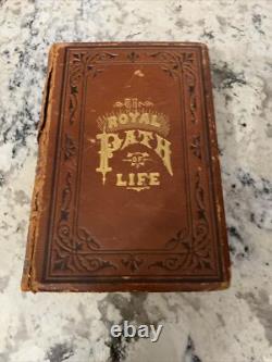 Vintage The Royal Path of Life by T. L. Haines 1881 Leather Very Rare