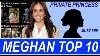 With Love Meghan Top 10 USA Rare Royal Sighting Princess Angela Shocking Camilla News